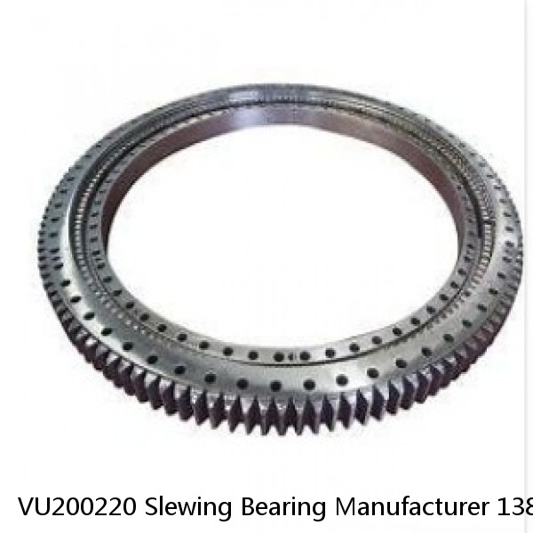 VU200220 Slewing Bearing Manufacturer 138x302x46mm