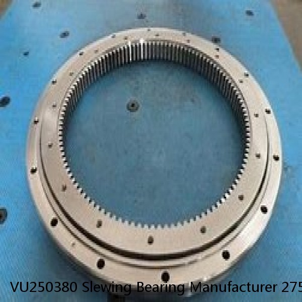 VU250380 Slewing Bearing Manufacturer 275x485x55mm