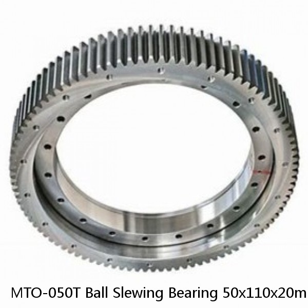 MTO-050T Ball Slewing Bearing 50x110x20mm